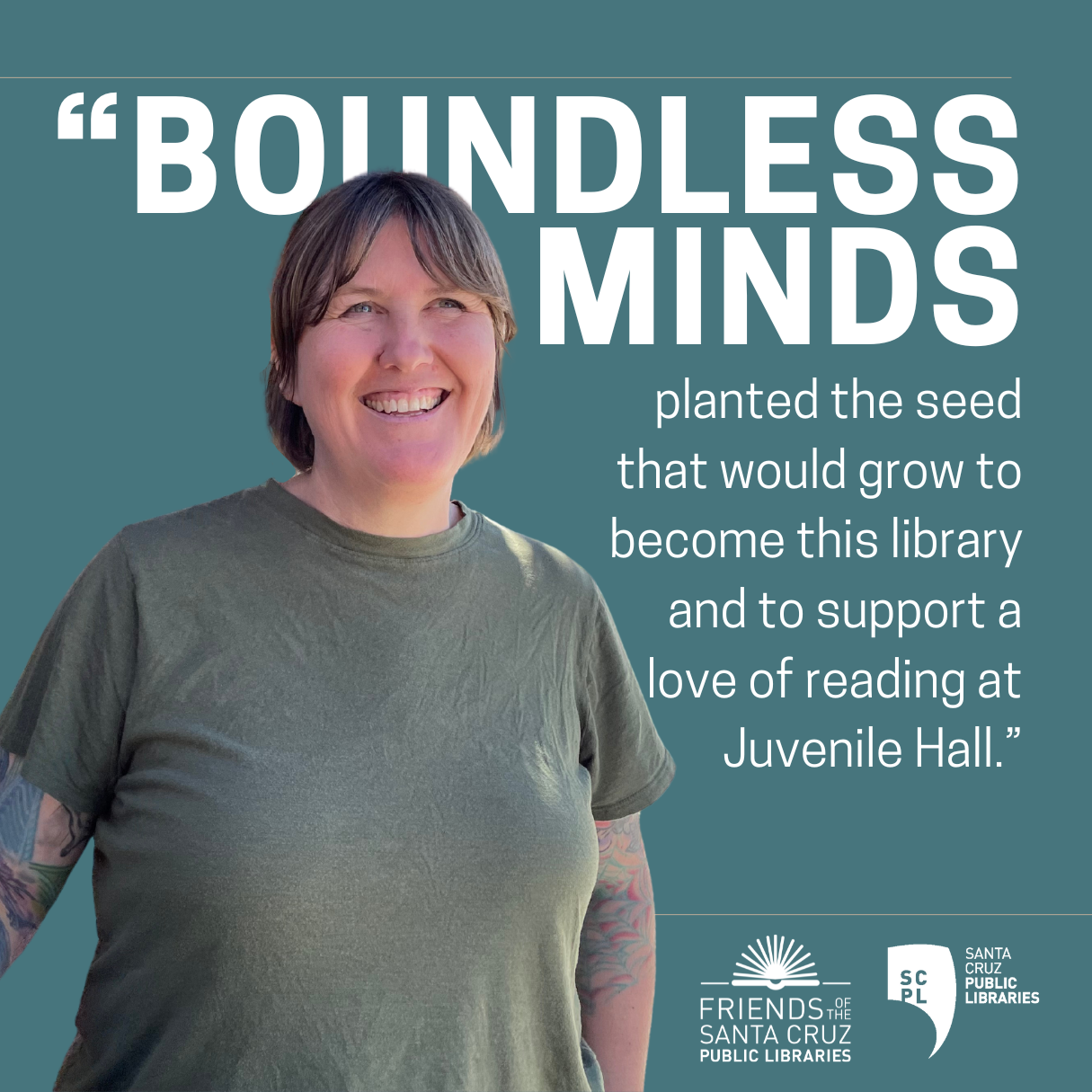 Boundless Minds Friends of the Santa Cruz publc libraries